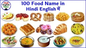 100 Food Name in Hindi and English with Pictures
